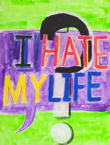 I Hate My Life? and I Love My Life, 2025