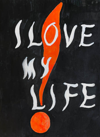 I Love My Life!, 2025