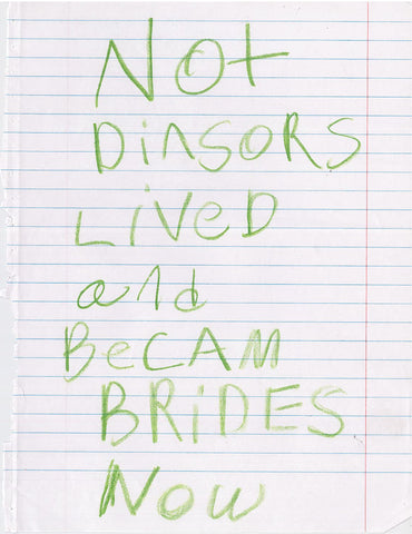 Not Dinsors Lived, 2022