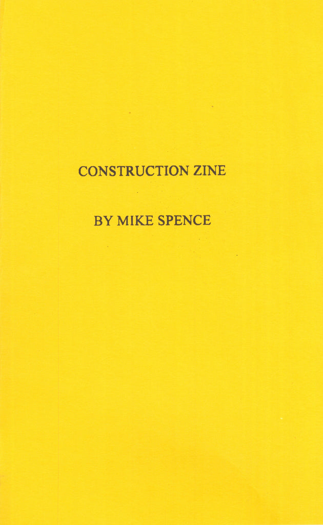 Construction Zine by Mike Spence